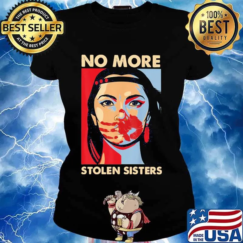 No More Stolen Sisters Ni Una Mas Shirt Ladies tee