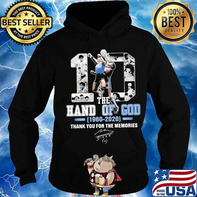 Number 10 Maradona Hand Of God 1960 2020 Thank You For The Memories Signuature Shirt Hoodie