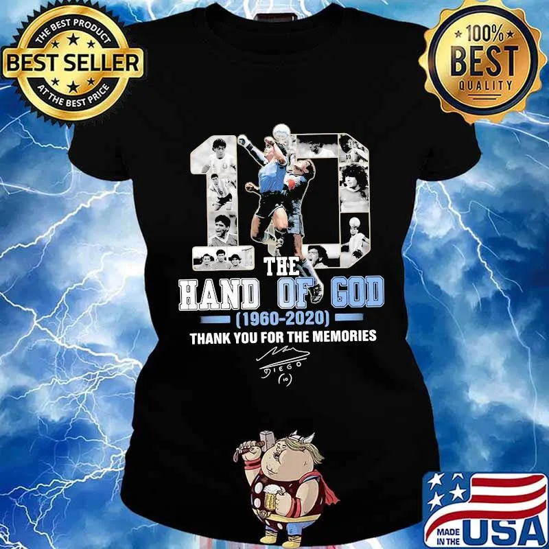 Number 10 Maradona Hand Of God 1960 2020 Thank You For The Memories Signuature Shirt Ladies tee