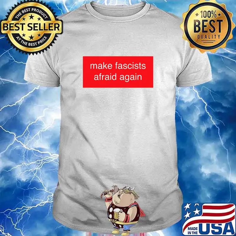 Official Make Fascists Afraid Again Red Shirt