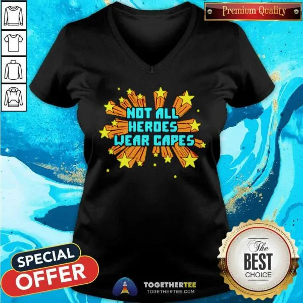 Official Not All Heroes Wear Capes Shirt - Image 2