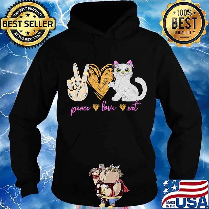 Official Peace Love Eat Cat Heart Shirt Hoodie