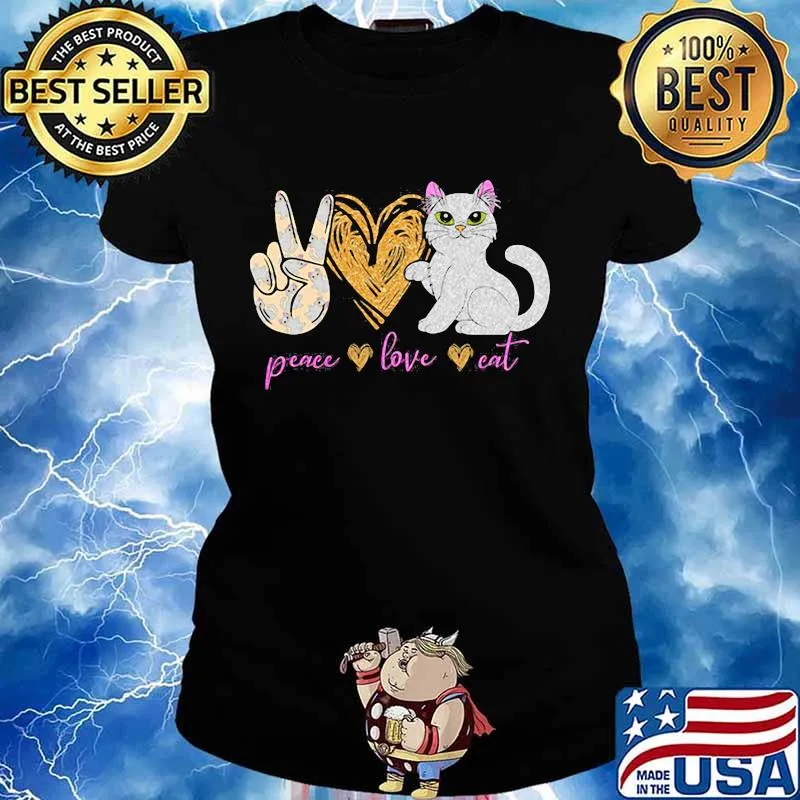 Official Peace Love Eat Cat Heart Shirt Ladies tee