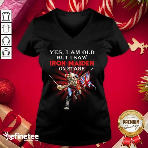 Official Yes I Am Old But I Saw Iron Maiden On Stage Skeleton Shirt - Image 2