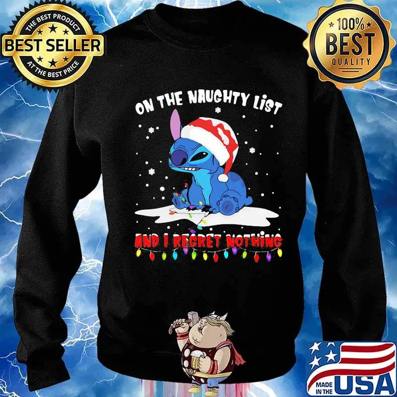 On The Naughty List And I Regret Nothing Stitch Wear Santa Hat Xmas Shirt Sweater