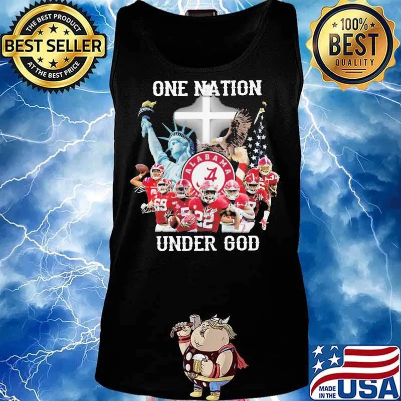 One Nation Under God Football Team Alabama Shirt Tank top