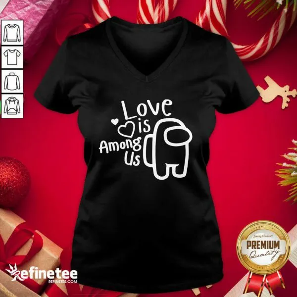 Perfect Love Is Among Us Valentines Day Love Shirt - Image 2