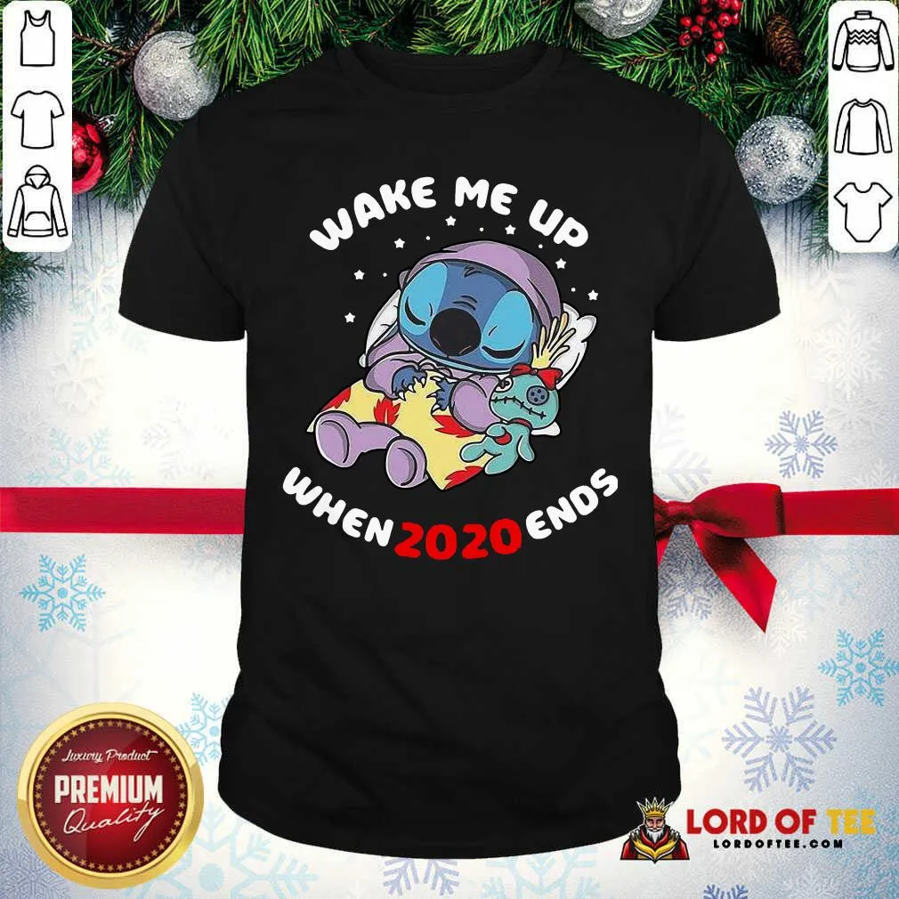 Perfect Stitch Wake Me Up When 2020 Ends Shirt