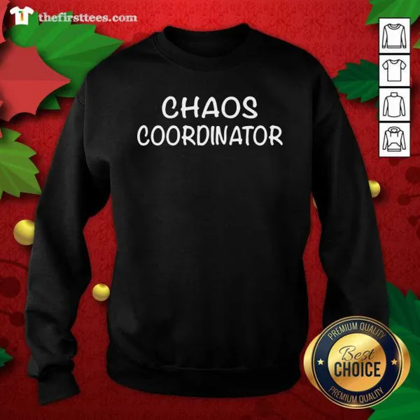 Premium Chaos Coordinator Shirt - Image 2
