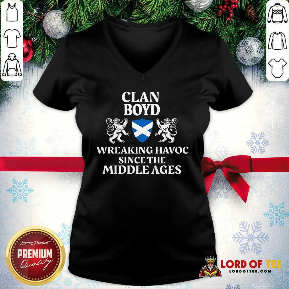 Premium Clan Boyd Wreaking Havoc Since The Middle Ages Scotland Shirt - Image 5