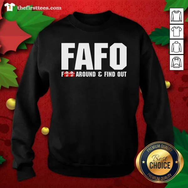 Premium Fafo Fuck Around And Find Out Shirt - Image 2