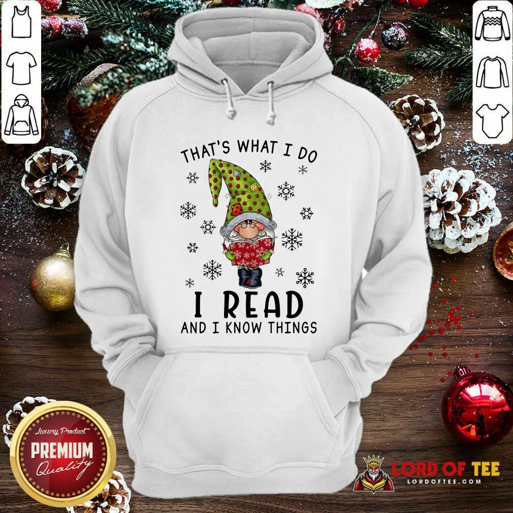 Premium Thats What I Do I Read And I Know Things Shirt - Image 2
