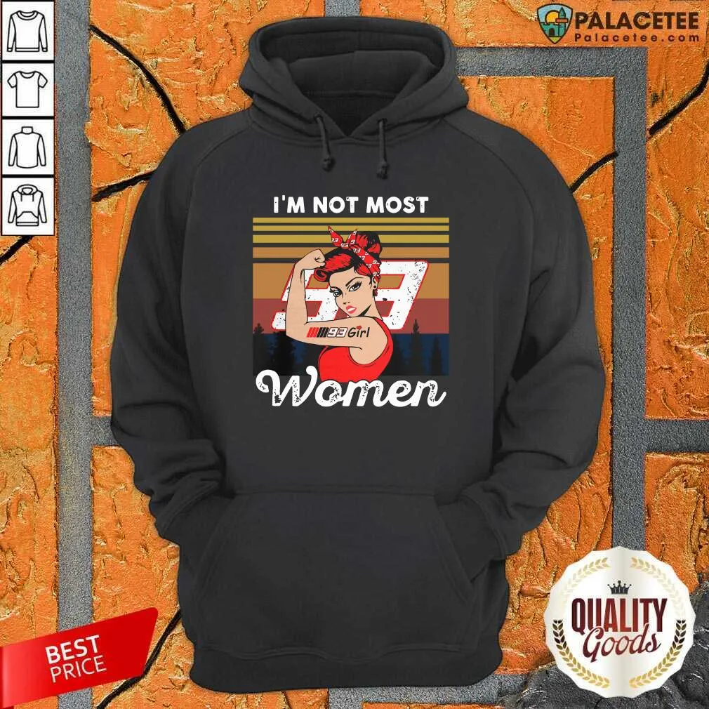 Pretty Girl Mm93 Marc Marquez Im Not Most Women Vintage Retro Shirt - Image 2