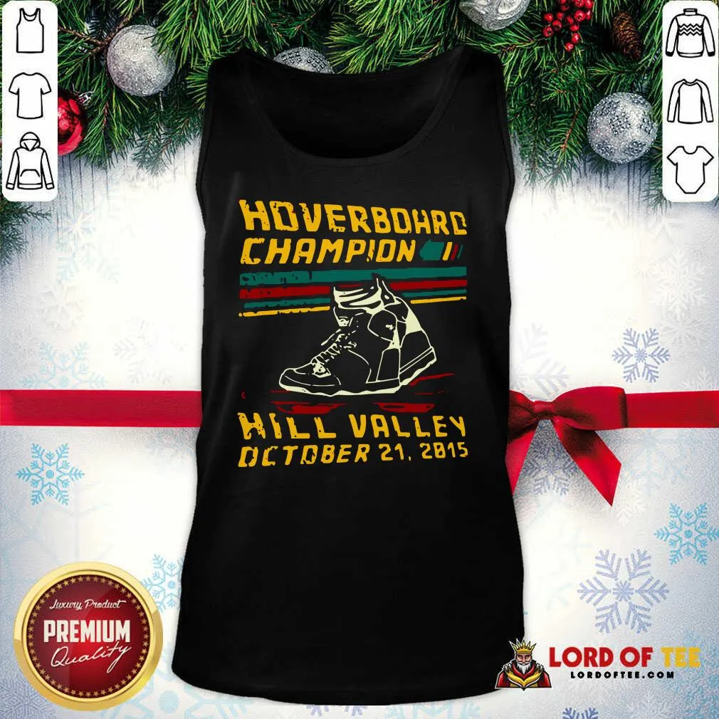Pretty Hoverboard Champion Hill Valley October 21 2015 Shirt - Image 3