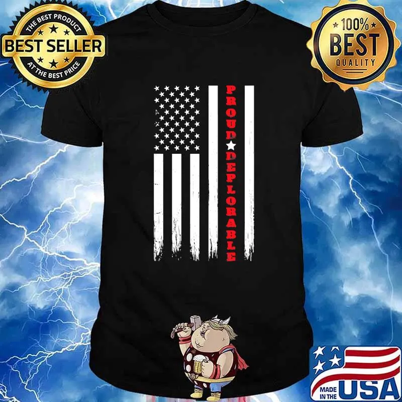 Proud Deplorable Pro Trump American Flag Shirt
