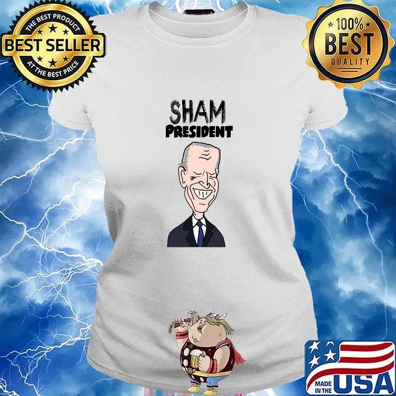Sham President Socialdudtees Anti Joe Biden Political Cartoon Shirt Ladies tee