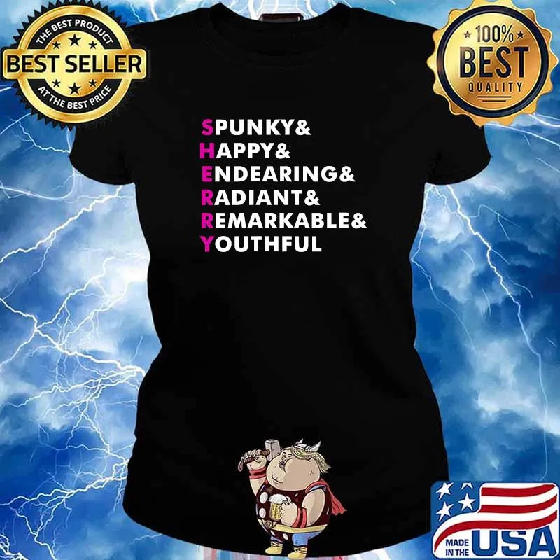 Sherry Name Personalized Spunky Endearing Radiant Youthful Shirt Ladies tee