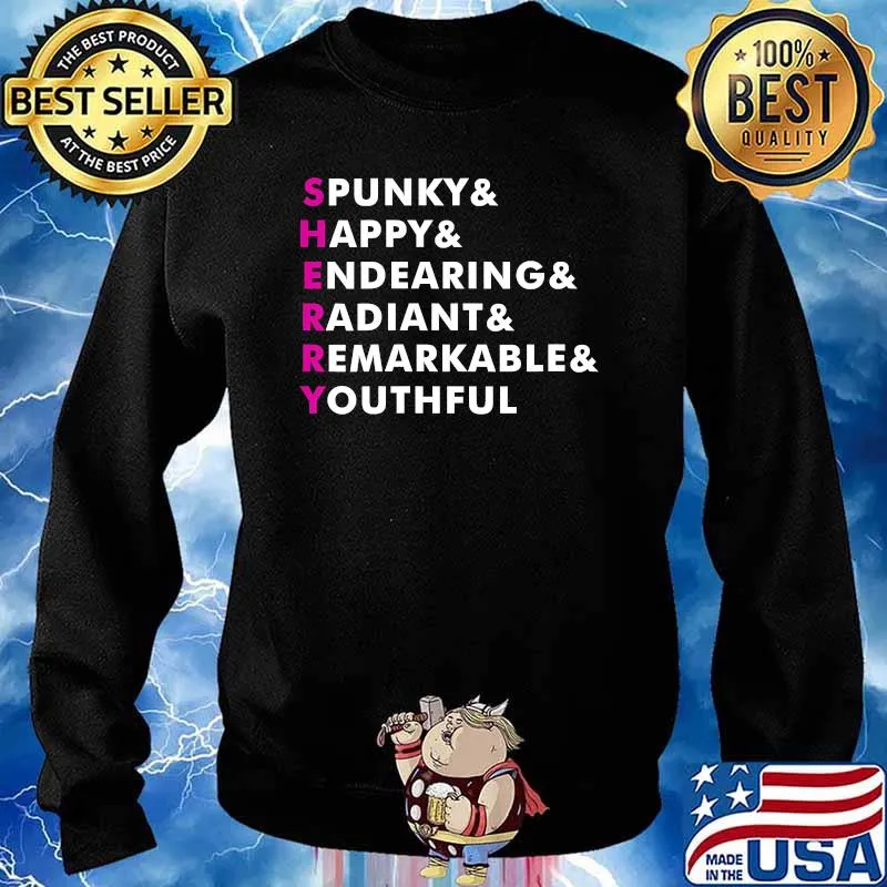 Sherry Name Personalized Spunky Endearing Radiant Youthful Shirt Sweater