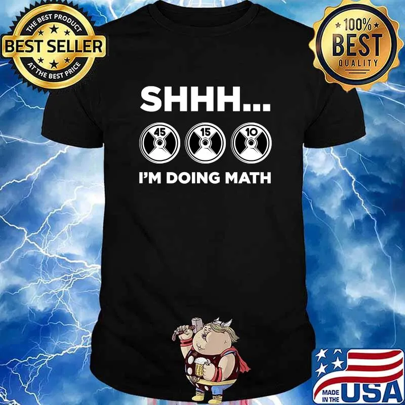 Shhh I'm Doing Math Gym Fitness Math Weightlifting Shirt
