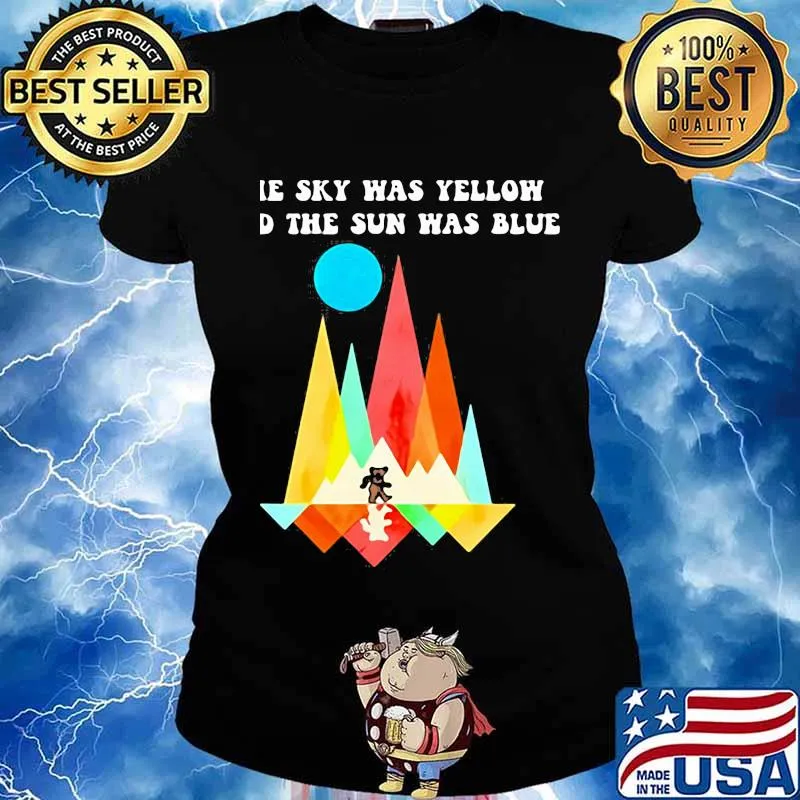 Sky Was Yellow The Sun Was Blue Grateful Dead Dancing Bear Shirt Ladies tee