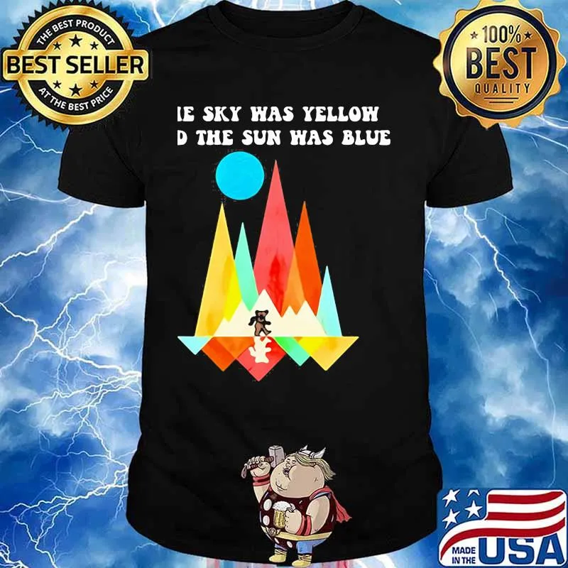 Sky Was Yellow The Sun Was Blue Grateful Dead Dancing Bear Shirt