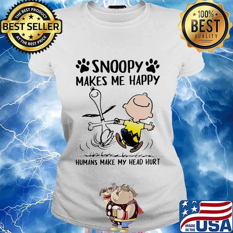 Snoopy Makes Me Happy Humans Make My Head Hurt Peanuts Shirt Ladies tee