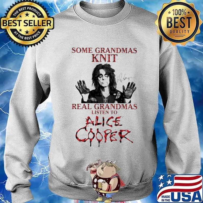 Some Grandmas Knit Real Grandmas Listen To Alice Cooper Crewneck Xmas Shirt Sweater