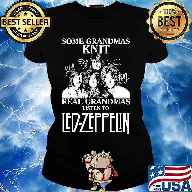 Some Grandmas Knit Real Grandmas Listen To Led Zeppelin Signature Shirt Ladies tee