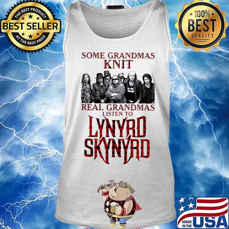 Some Grandmas Knit Real Grandmas Listen To Lynyrd Skynyrd Xmas Shirt Tank top