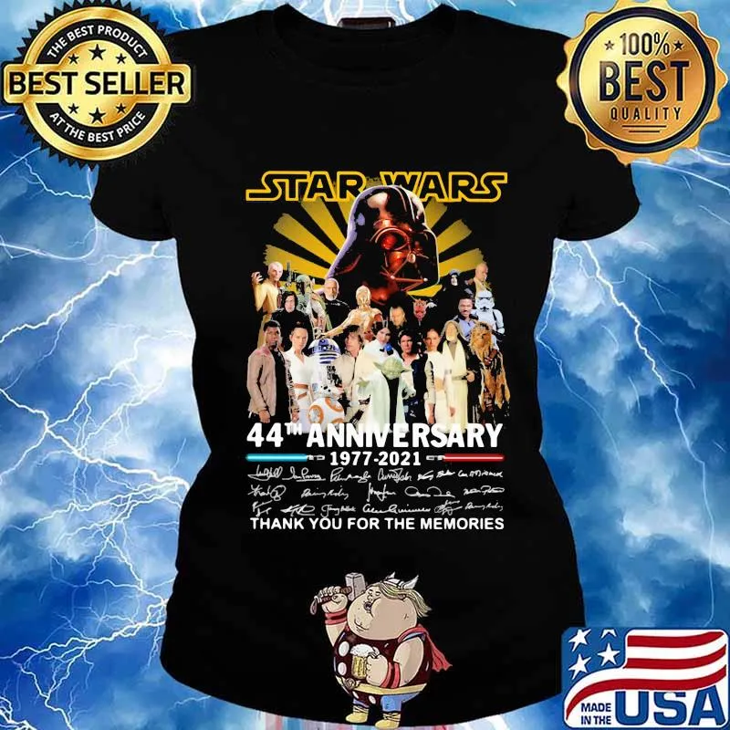 Star Wars 44th Anniversary 1977 2021 Thank You For The Memories Signuature Shirt Ladies tee