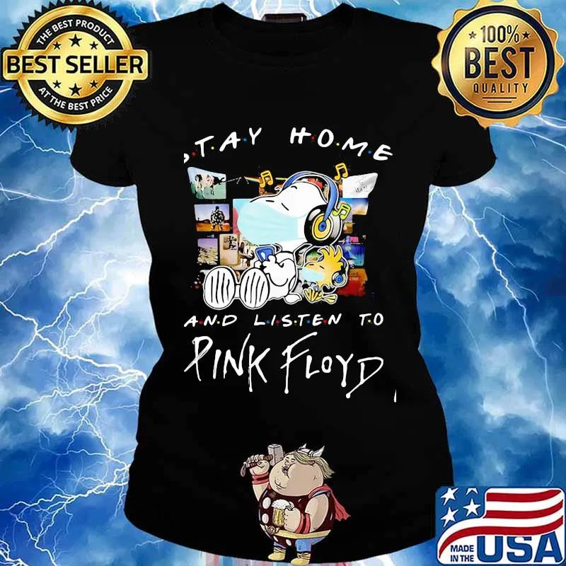 Stay Home And Listen To Pink Floyd Snoopy And Woodstock Wear Mask Shirt Ladies tee