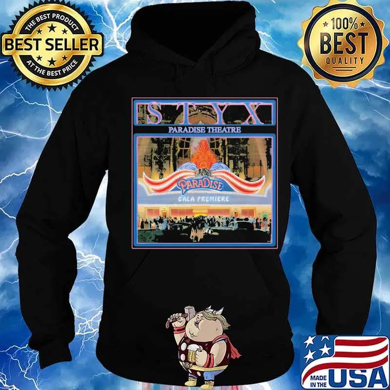 Styx Paradise Theatre Gala Premiere Pieces Of Eight Shirt Hoodie