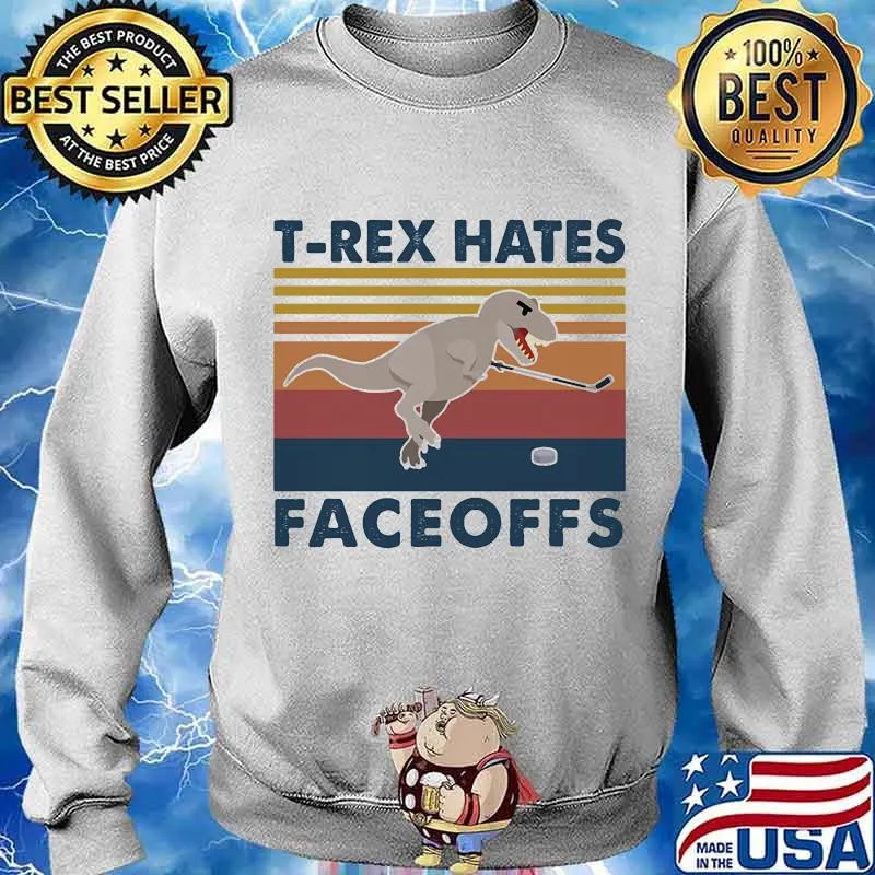 T-Rex Hates Faceoffs Hockey Vintage Shirt Sweater