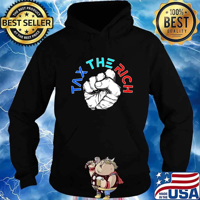 Tax The Rich Aoc Anti Capitalist Present Usa Shirt Hoodie