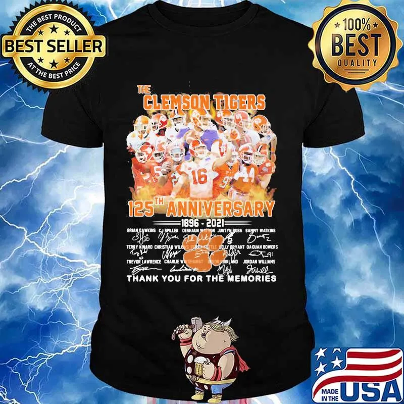 The Clemson Tigers 125 Th Anniversary 1896 2021 Thank You For The Memories Signature Shirt