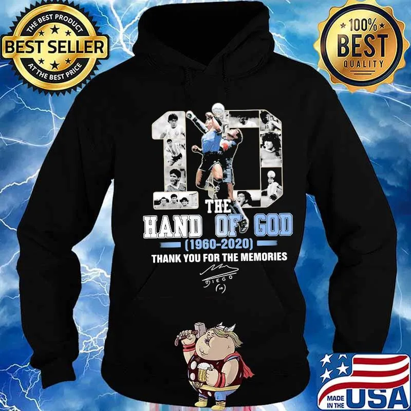 The Hand Of God Number 10 Maradona 1960 2020 Thank You For The Memories Signuature Shirt Hoodie