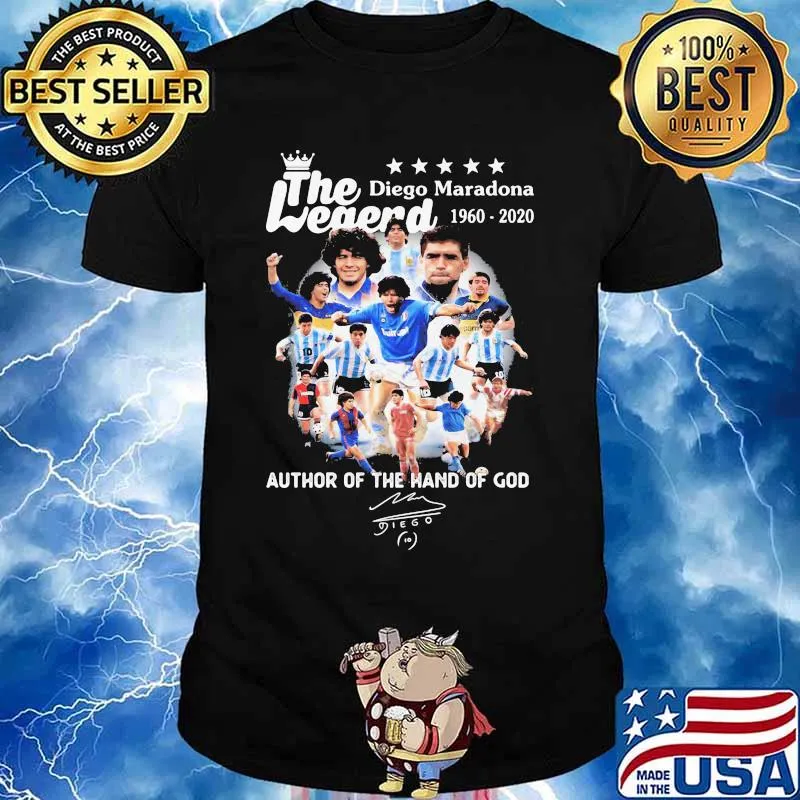 The Legend Diego Maradona 1960 2020 Author Of The Hand Of God Signuature Shirt