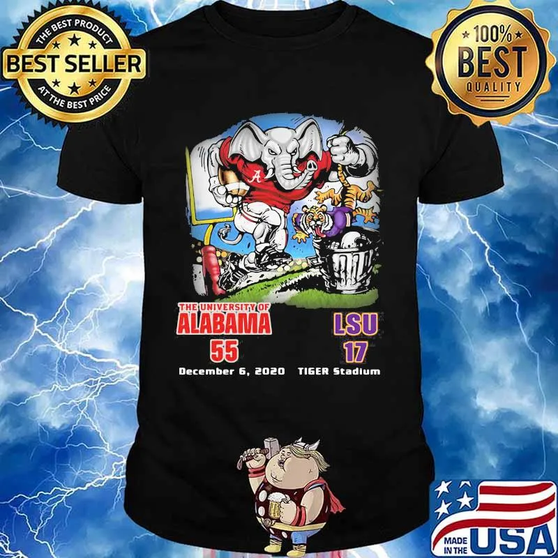The University Of Alabama 55 Lsu 17 December 6 2020 Tiger Stadium Shirt