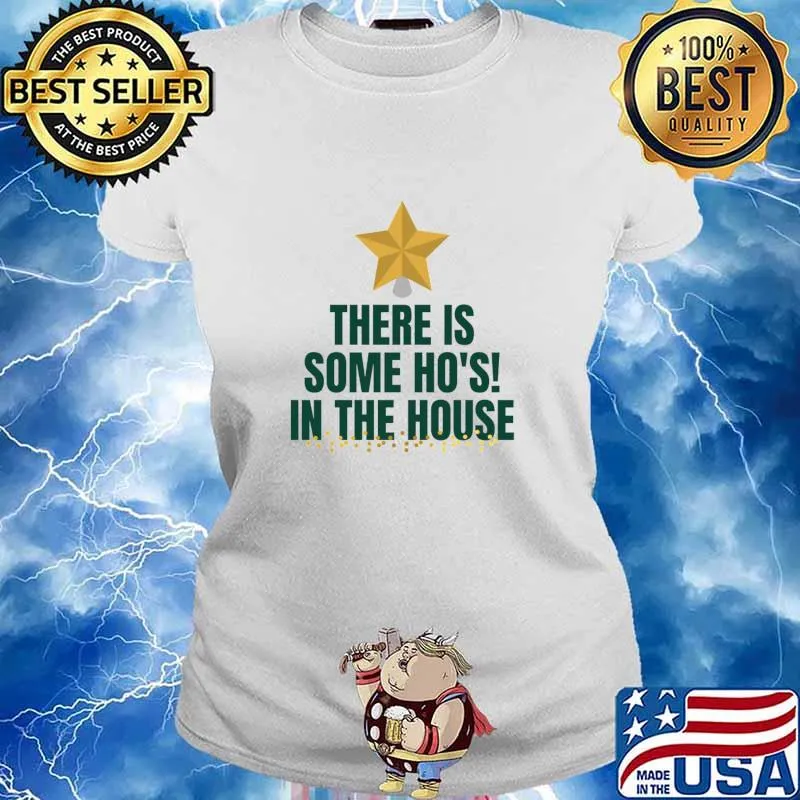 There Is Some Ho’s In The House Christmas Tree Xmas Shirt Ladies tee