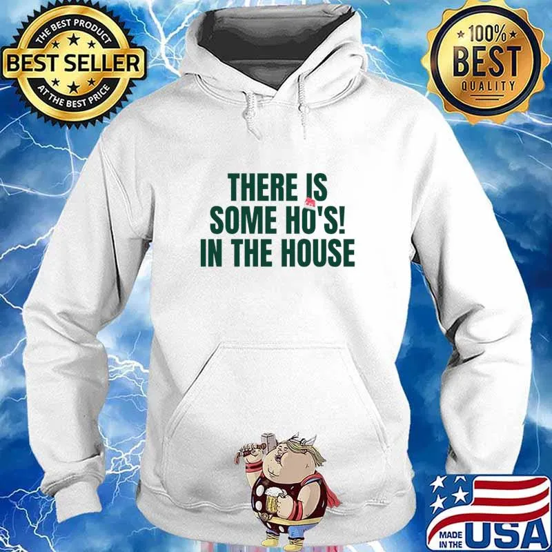 There Is Some Ho’s In The House Hat Santa Christmas Shirt Hoodie