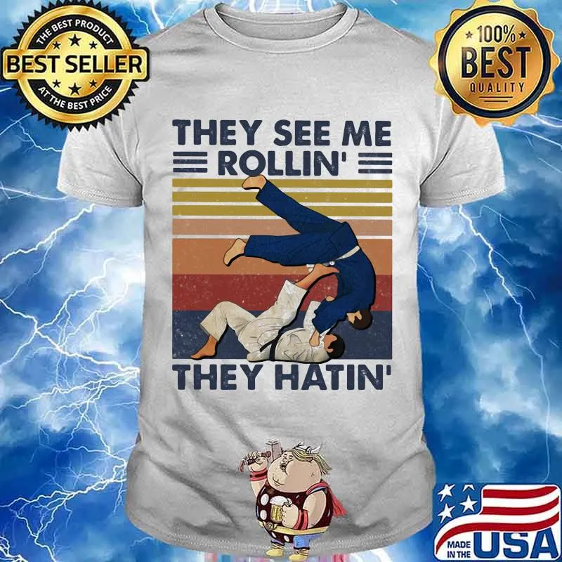 THey See Me Rollin' They Hatin' Martial Art Vintage Shirt