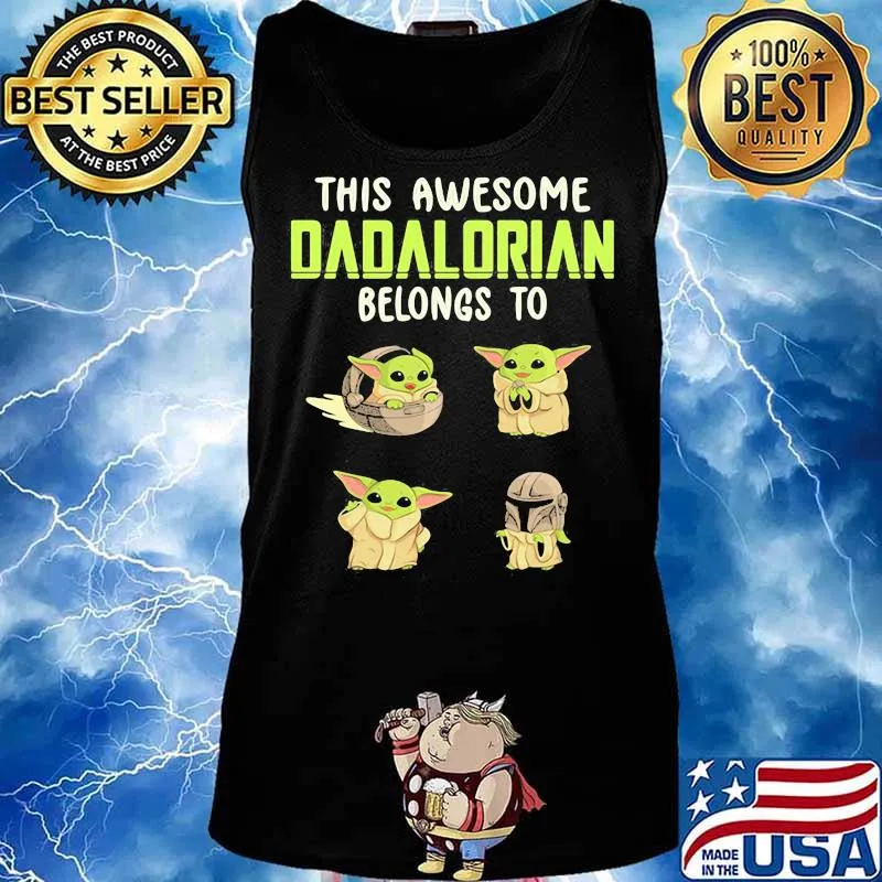This Awesome Dadalorian Belongs To Helen Jack John Emma Yoda Shirt Tank top
