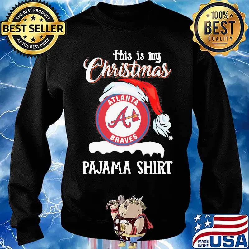 This Is My Christmas Allanta Braves Pajama Santa Claus Merry Xmas Shirt Sweater