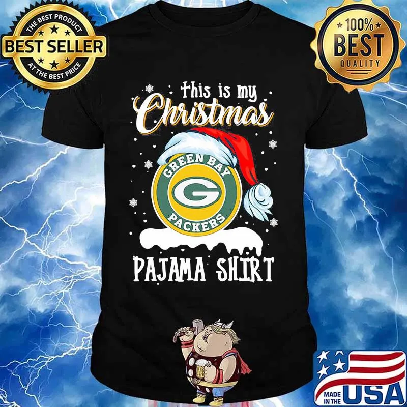 This Is My Christmas Green Bay Packers Pajama Hat Santa Xmas Shirt