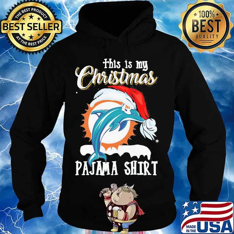 This Is My Christmas Pajama Dolphins Miami Hat Santa Shirt Hoodie