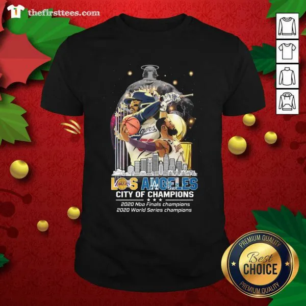 Top Los Angeles Lakers And Los Angeles Dodgers City Of Champions 2020 Nba Finals World Series Shirt