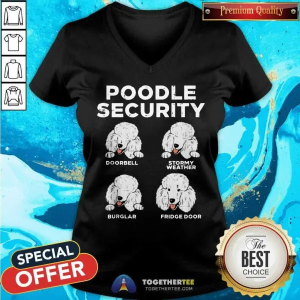 Top Poodle Security Animal Pet Guard Dog Owner Shirt - Image 2