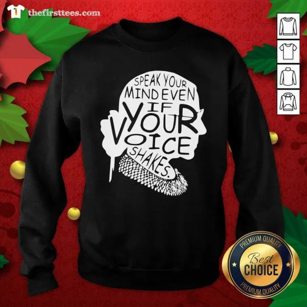 Top Ruth Bader Ginsburg RBG Speak Your Mind Even If Your Voice Shakes Shirt - Image 2