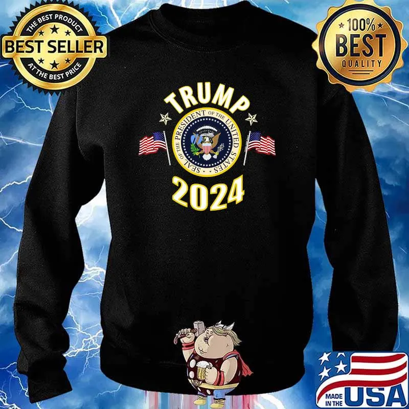Trump 2024 Seal Of The President Of The United States American Flag Eagle Shirt Sweater
