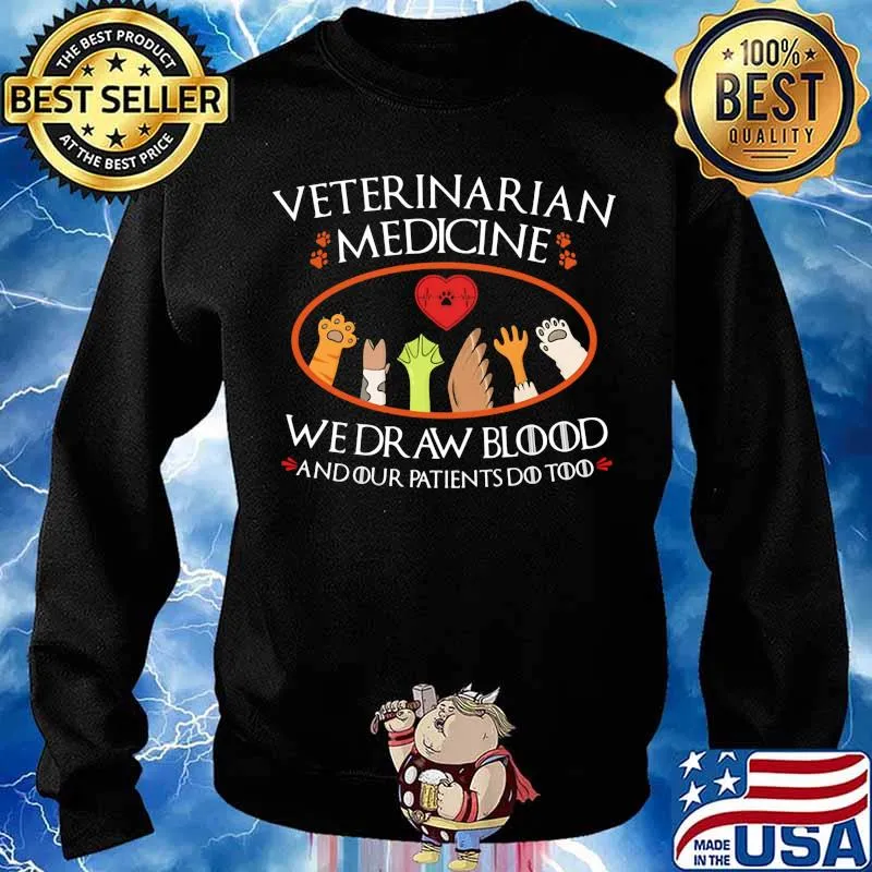 Veterinarian Medicine Wedraw Blood And Door Patients Do Too Heart Love Animals Shirt Sweater